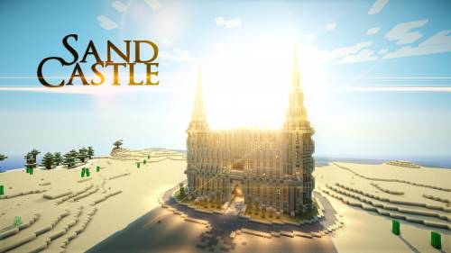 Sand Castle - Постройки наших МайнКрафтеров